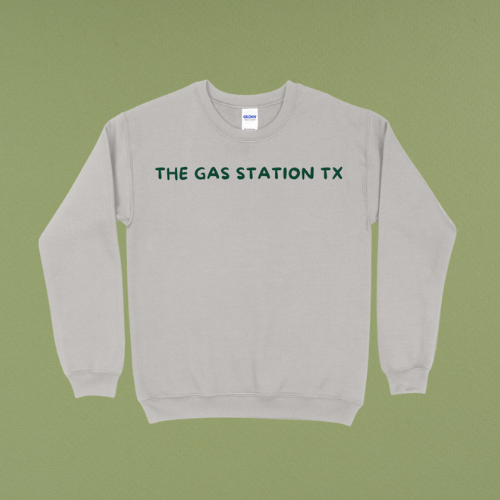 The Gas Station TX | Tip Your Budtender Sweatshirt